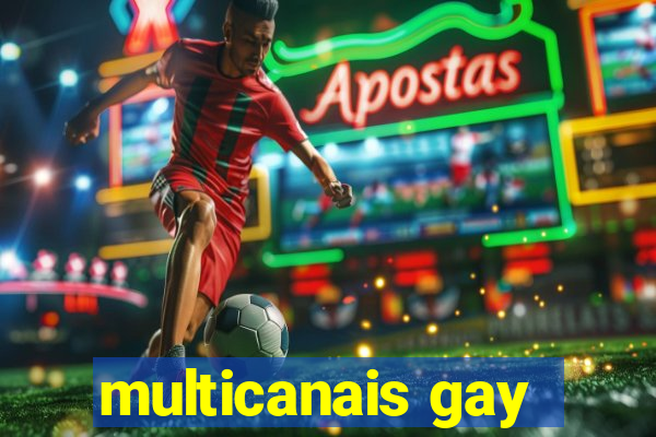 multicanais gay